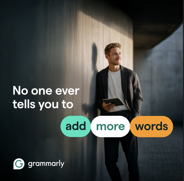 Grammarly — No one ever tells you to add more words
